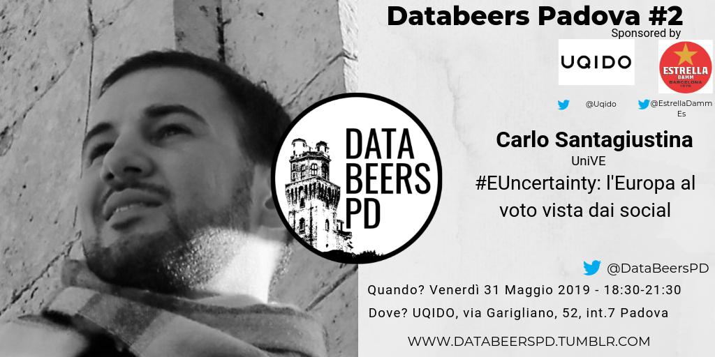 DataBeersPD's tweet photo. [Speaker 4/4] Carlo Santagiustina @Santagiustina, post-doc @CaFoscari , parlerà di "#EUncertainty: l'Europa al voto vista dai social ". Venerdì 31 ore 18:30 @uqido. 🍺by @EstrellaDammEs 

Registrati qui: 
https://t.co/B4UnRnXm4A … …

#databeers #databeersPD https://t.co/jpp3TtfM4Y