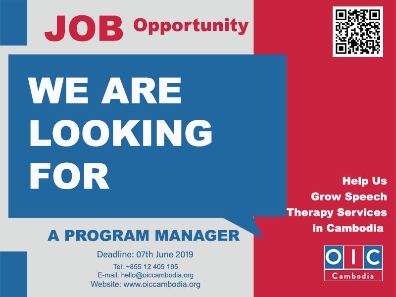 OICcambodia's tweet photo. OIC Cambodia is seeking to qualified Cambodian national to fill the position of #Program_Manager. The deadline is on 07 June 2019. For more detail job descriptions, please visit OIC Cambodia's website: https://t.co/vjVUyHpMFp https://t.co/HQsif4CKCI