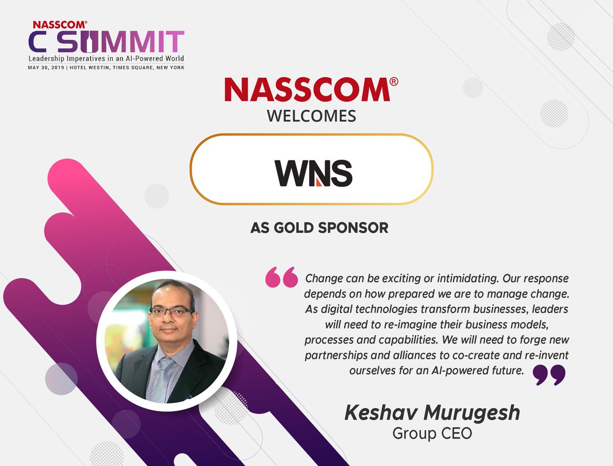 NasscomEvents's tweet image. #nasscomCSummit is proud to have @wnsholdings as a Gold Sponsor. Originally started as a BPO company, WNS under the leadership of @keshav_murugesh pivoted to a new business strategy driven by domain specialisation and use of technology. Register: bit.ly/CSummit2019