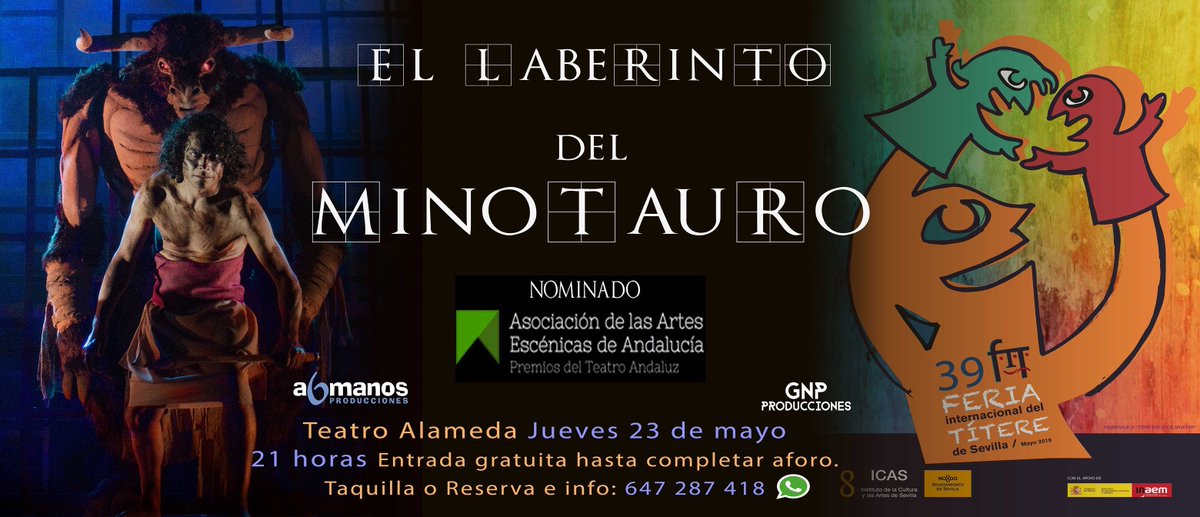 GNP_Grupo's tweet photo. Hoy vuelven a abrirse las puertas de El Laberinto del Minotauro de @AseisManosProd y #GnpProduce en el Teatro Alameda de Sevilla dentro de la programación de la Feria Internacional del Títere. Entrada gratuita hasta completar aforo @Ayto_Sevilla https://t.co/Xf3vMiLWaH