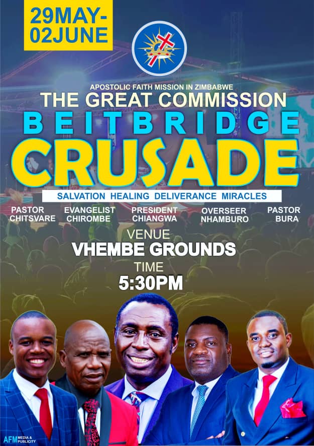 National Great Commission Crusade 
Beitbridge 
29 May to 2 June 2019