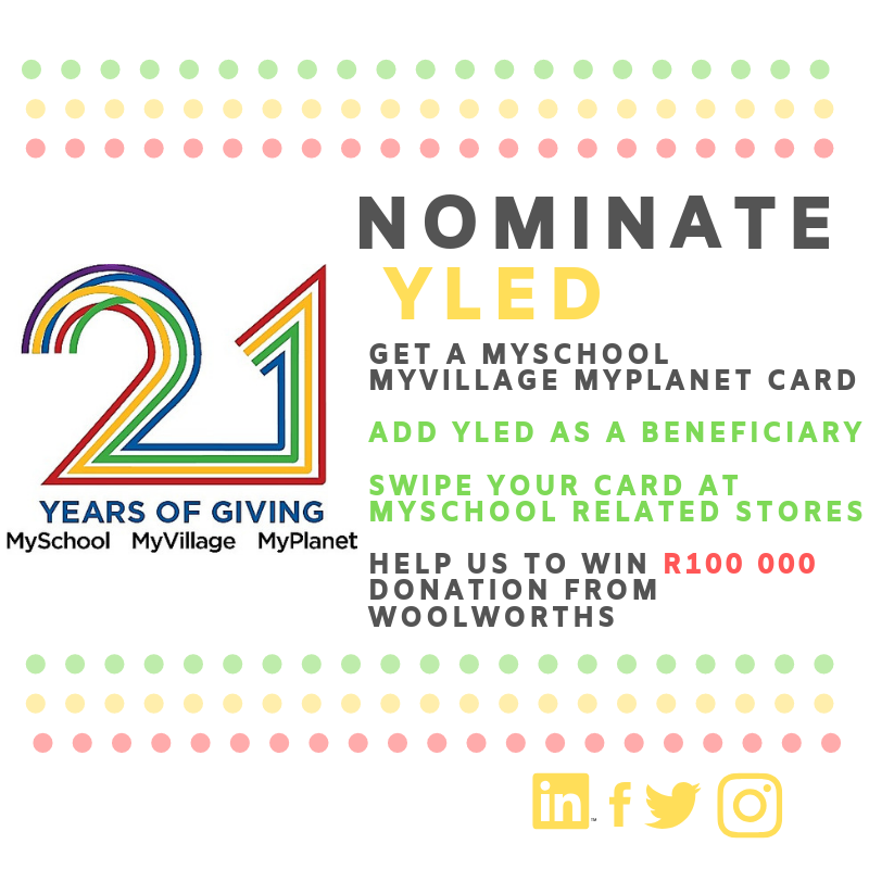 yledsa's tweet photo. Hello YLED Community! NOMINATE YLED for @WOOLWORTHS_SA 's 21 years of giving #MYSCHOOL #MYVILLAGE #MYPLANET initiative.  Please follow these easy steps to nominate! #NurturingMinds #developingleaders https://t.co/PqsZaQJjNV