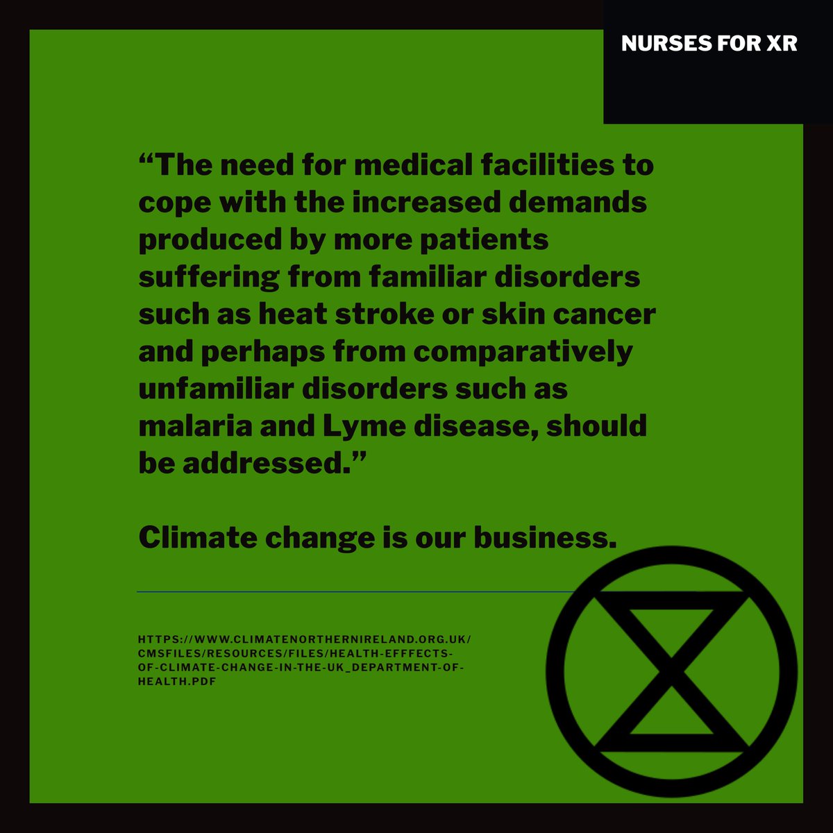 NursesXr's tweet photo. #RCN19

Our NHS is already in crisis. Climate change will exacerbate this. 

Come and speak to us if you’d like to know more about the impact of climate change on health 💚

#NursesForXR https://t.co/b0SgReA3Uo