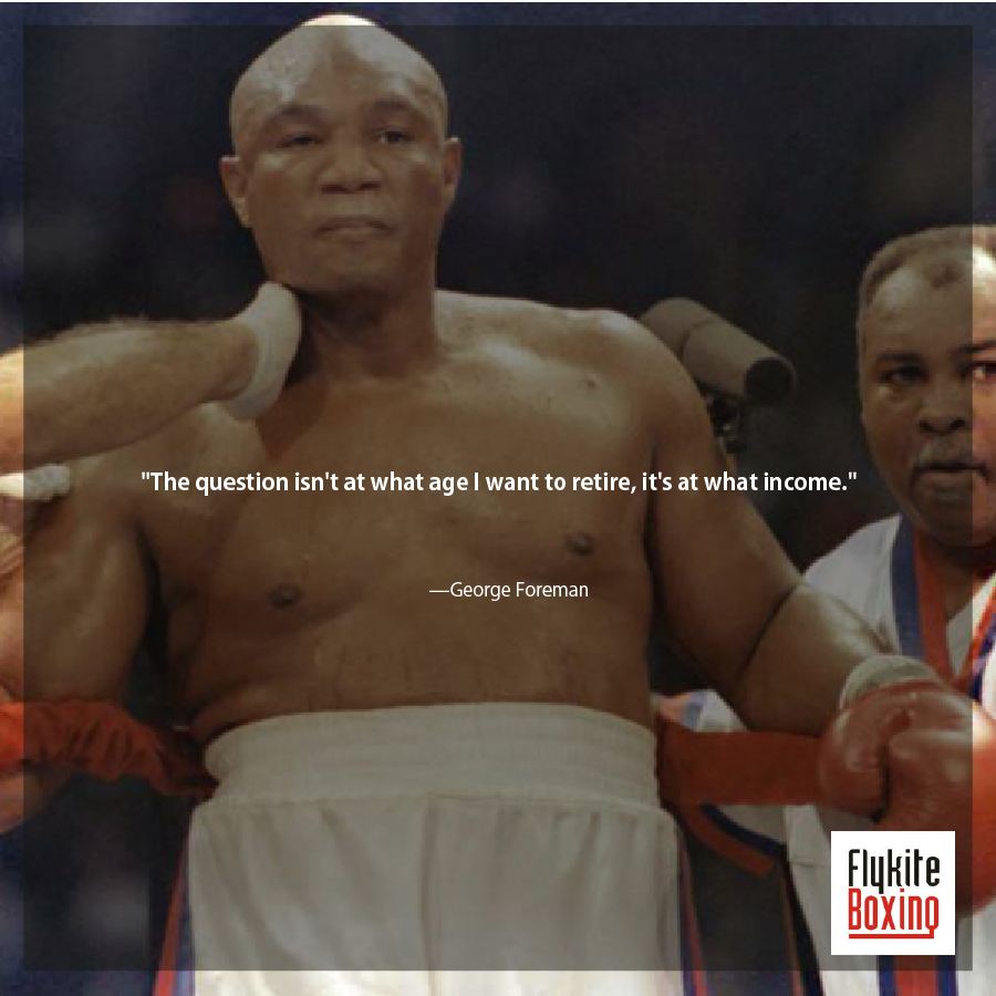 flykiteboxing's tweet photo. "The question isn't at what age I want to retire, it's at what income." —George Foreman
.
.
.
.
#Flykiteboxing #Boxing #Boxer #Fight #Boxingqoute #motivation #fight #Muhammedali #FloydMayweather #Mayweather #rocky #Splufik #champion #boxers #fighter #gym #fitnessmotivation https://t.co/exv586IGXP