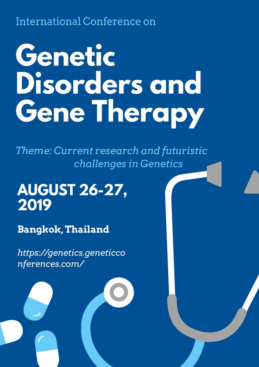 Michael23340653's tweet photo. #Computational_Genetics Furthers Our Understanding of #Human_Diseases
International #Conference on #Genetic_Disorders and #Gene_Therapy
#August 26-27, 2019 #Bangkok, #Thailand
Email us : geneticdisorders@expert-meetings.com
Visit us : https://t.co/eqQo6Iams9
Call for Abstract..! https://t.co/Ejnh3p12E8