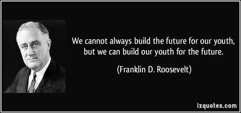sidchat1's tweet photo. Franklin D. Roosevelt — 'We cannot always build a future for our youth, but we can always build our youth for the future.' https://t.co/u4dlhZrx4f