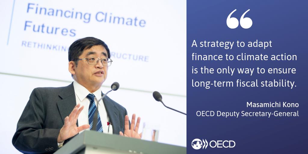 OECD_ENV's tweet photo. Our #finance and investment decisions must be adapted to #climate action to ensure long-term fiscal stability, says OECD’s Masamichi Kono. 🌱💰
Learn more about the outcomes of the #FinancingClimateFutures: Rethinking Infrastructure event 👉 https://t.co/3kgRgPubKA https://t.co/GR82hZ4wrL