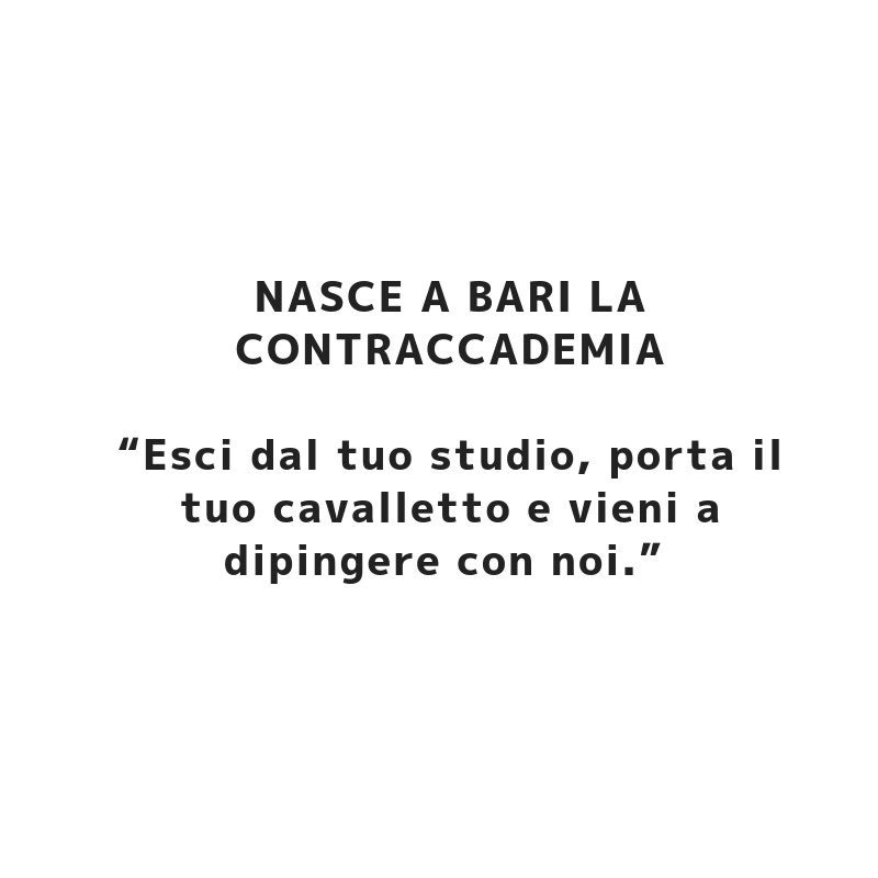 NASCE A BARI LA CONTRACCADEMIA

Esci dal tuo studio, porta il tuo cavalletto e vieni a dipingere con noi.
La splendida Chiesa barocca di Santa Teresa dei Maschi diventa una galleria d’arte permanente: gli artisti potranno dipingere insieme, confrontarsi, esporre le proprie opere.