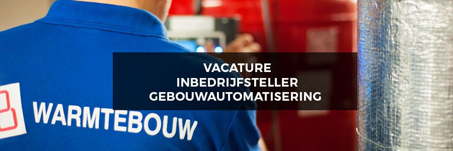 #Vacature Inbedrijfsteller Gebouwautomatisering. Wil je je installatietechniek vaardigheden inzetten in leuke uitdagende projecten? Kom werken bij Warmtebouw! bit.ly/2wdlxM7 Je stelt zelfstandig werktuigbouwkundige en regeltechnische installaties in bedrijf #zoekwerk