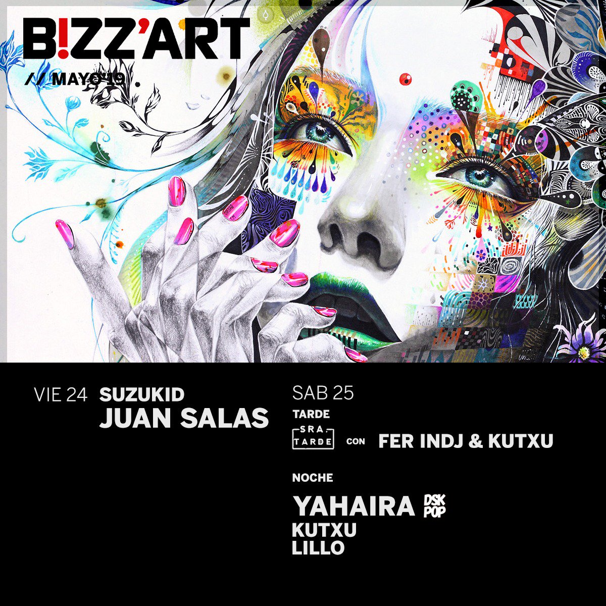 ¡¡Comienza un fin de semana de los que nos encantan en Bizz'art!!
Dos grandes invitados, Juan Salas F-Style DJ y Yahaira Dj, Señora Tarde con Fer Indj y Kutxu Dj, y las sesiones de Suzukid Dj y Lillo.