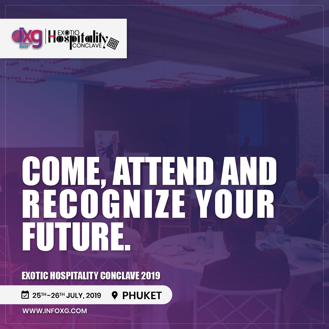 infoxg's tweet photo. Come, Attend and Recognize Your Future.
Exotic Hospitality Conclave 2019

View details: https://t.co/qXOl1MwDV1

#InfoXG #IXG #event #business #hosting #security #news #community #people #data #phuket #hospitality #conclave #technology #marketing #market #today #hotels #hotel https://t.co/YhtwqG3qaR