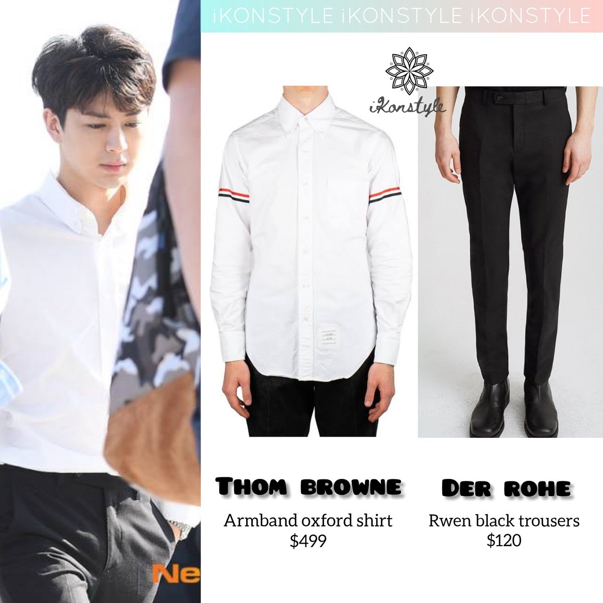 iKONSstyle's tweet photo. 《YUNHYEONG》 ICN Airport

☆Thom Browne
•Armband oxford shirt
•$499

☆Der Rohe
•Rwen black trousers
•$120

#Yunhyeong #iKON https://t.co/4aFCGmj0Iw