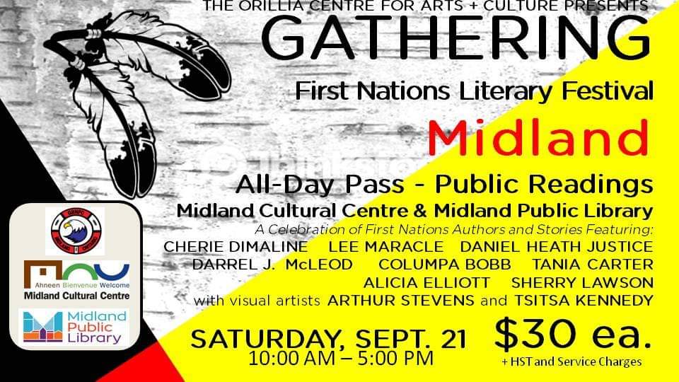 Day two of Gathering #FirstNations #literary #festival this #fall brings #storytelling, #emotion and incredible thinkers &amp; artists like <a href="/MaracleLee/">Lee maracle</a>, @cherie_dimaline, Daniel Heath Justice, <a href="/Columpa/">Columpa Carmen Bobb</a> and more.

#Tickets tinyurl.com/yx8za77n or at the <a href="/theMCCinMidland/">Midland Cultural Centre</a> #BoxOffice.