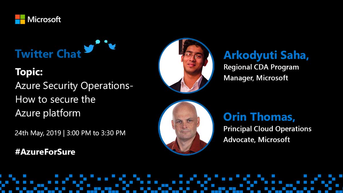 msdevindia's tweet photo. From improving IaaS VM security, through to locking down Azure admin accounts. Join @ArkodyutiSaha in conversation with @OrinThomas. Send in your questions using #AzureForSure https://t.co/RX56NoKrBr