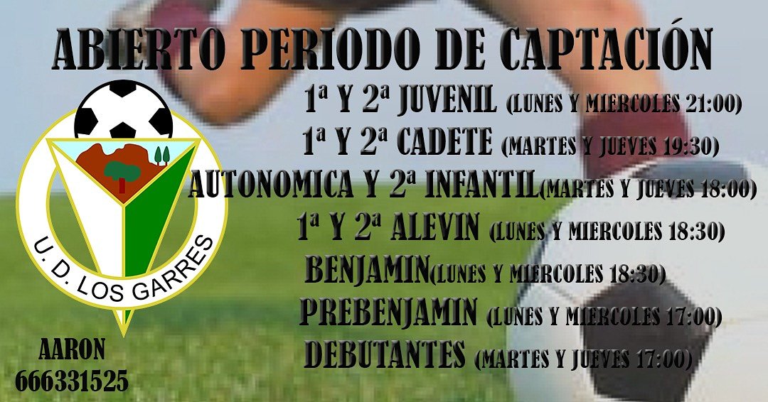 UDLosGarres's tweet photo. ¿Quieres jugar al fútbol la próxima temporada?
Abierto periodo de CAPTACIÓN para la temporada 19/20
1@ y 2@ Juvenil, 1@ y 2@ Cadete, Autonómica y 2@ Infantil, 1@ 2@ y 3@ Alevin, 2@ y 3@ Benjamin, 2@ y 3@ Prebenjamin y Liga Autonómica Debutantes.
#vamosGarres #futbol #LasTejeras https://t.co/D5L2MSlO9z