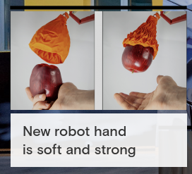 New robot hand is soft and strong
