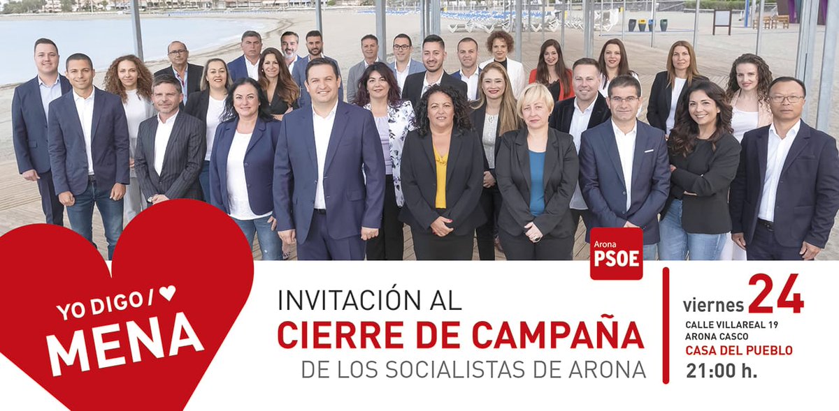 psoearona's tweet photo. Estás invitado al cierre de campaña que organizamos los socialistas de #Arona. Un fin de campaña que estará marcado por la ilusión y las ganas de seguir construyendo una Arona de todos y de todas, sin distinciones. #YoDigoArona #YoDigoMena #VotaPSOEArona https://t.co/OGUoGUUKno