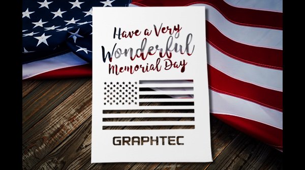 Graphtec's tweet image. Honoring the memory of service members and their families who have sacrificed to protect the freedom we enjoy - Thank you