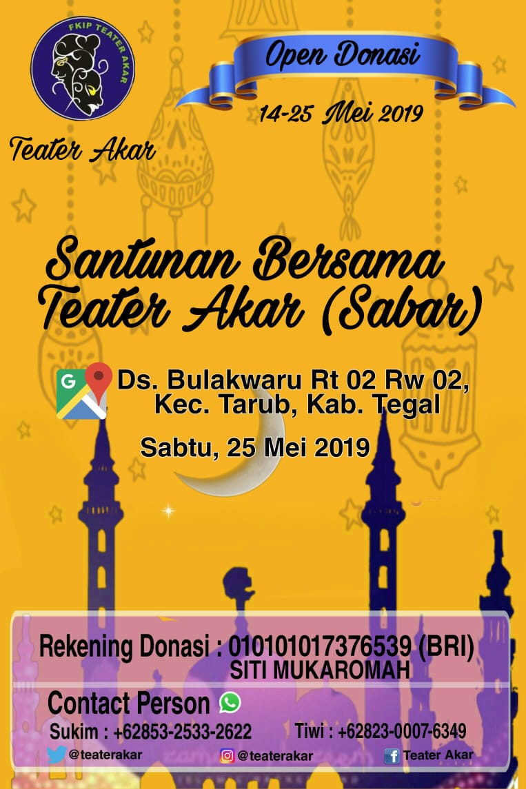 TeaterAkar's tweet photo. Teater Akar Oper Donasi
Mulai tanggal 14-25 Mei 2019
•
Dalam rangka Santunan di bulan ramadhan yang bertema Teater Akar 'Sabar' (Santunan Bersama), Teater Akar mencoba menjembatani para donatur yang ingin turut serta memberi donasi pada para anak-anak yatim-piatu.
• https://t.co/s9bjleCRKb