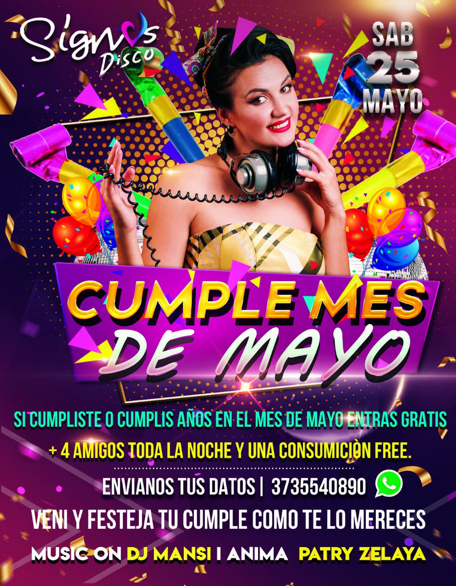 🎉 SAB 25/05🎉IMPERDIBLE🔝NOCHE DE CUMPLES MES DE MAYO🎉✨ SI CUMPLIS O CUMPLISTE AÑOS ESTE MES ,ENTRAS GRATIS VOS+4 AMIGO+ UNA CONSUMISION DE REGALO🍸
👉VENI A FESTEJAR TU CUMPLEAÑOS COMO SOLO VOS TE LO MERECES 
☎ENVÍANOS TUS DATOS AL 3735-540890📞
✨ADEMÁS SORTEOS EN LA REDES