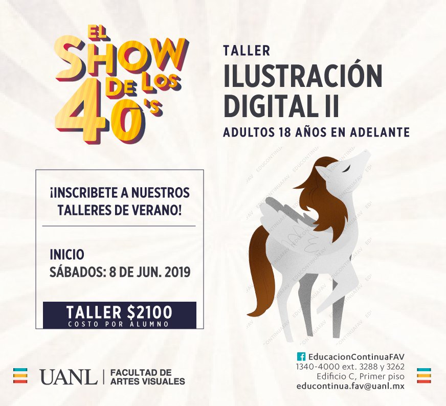 Taller de Ilustración Digital II 
adultos 18 años en adelante.
Inicio:
Sábados: 8 de Junio
Costo General: $2100
Inscripciones Educación Continua Planta baja Edificio C  <a href="/artes_visuales/">FAV UANL</a>

Info:
Tel. 1340-4000 ext. 3288 y 3262.
Lun. a Vie. de 9:00 am a 5:00 pm