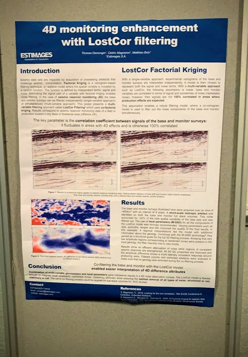 Matthieu Botz proudly presented our Poster '4D monitoring enhancement with LostCor filtering' last week at the SEISMIC2019 #SPEevents in Aberdeen.
Missed his talk? Get in touch today to ask about co-factorial kriging or to review the poster.

#geostatisticsforgeophysics #SPE
