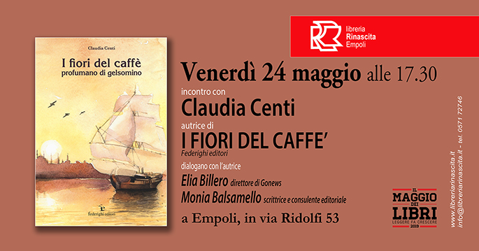 VENERDI' 24 MAGGIO, alle 17.30, Claudia Centi presenta a #Empoli il suo romanzo "I fiori del caffè profumano di gelsomino" ( pubblicato da <a href="/FederighiEd/">Federighi Editori</a>), alla Libreria di via Ridolfi, nell'ambito del <a href="/maggiodeilibri/">Il Maggio dei Libri</a>. Con l'autrice dialogano Monia Balsamello ed <a href="/EliaBillero/">Elia Billero</a>.