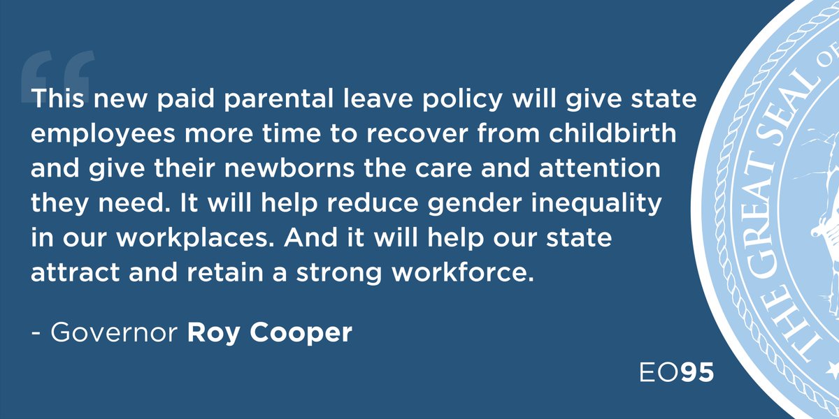 NC_Governor's tweet photo. #PaidParentalLeave #EO95 https://t.co/CNFNaJ4PJf