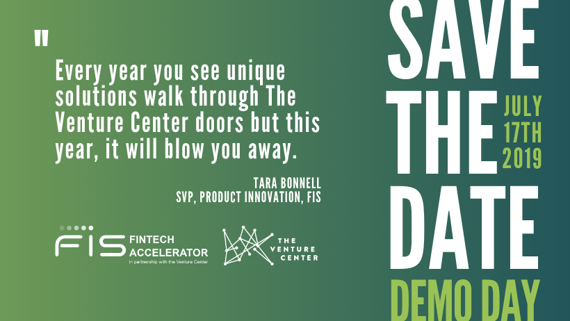 VentureCenter's tweet photo. Mark Your Calendars for the FIS Fintech Demo Day  — 7.17.19 - https://t.co/dGwtQ4QGUW https://t.co/v5M9CS0hsE