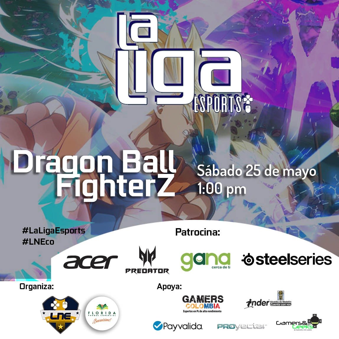 lne_gg's tweet photo. #LaLigaEsports retomamos las competencias de #DragonBallFighterZ en esta fecha.
Gracias al apoyo de #AcerColombia @LaRedGana #SteelseriesColombia @TiendaGamersCo @INDERMEDELLIN #ProyectarVideo @Payvalida https://t.co/i31oZbu2lN