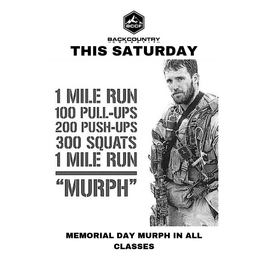 Memorial Day Murph, all classes Saturday! Bring your vest! ...We will be CLOSED  Monday in observance of Memorial Day. 

#murph #memorialday2019 #thankyou #hero #crossfit #community #backcountrycrossfit #highlandsranch #colorado #freedom #america #sacrifice