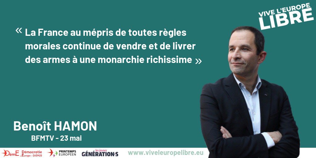 .@benoithamon sur la vente d'arme à l'Arabie Saoudite. #ViveLEuropeLibre