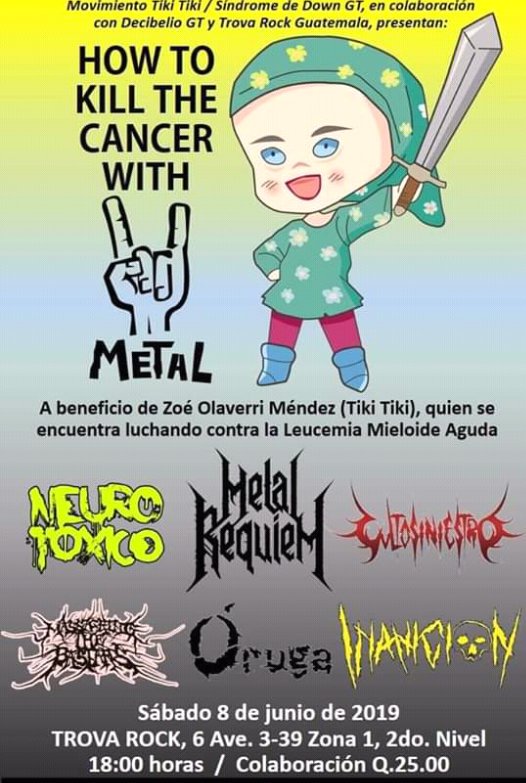 Un evento donde nuevamente el Metal nos une para poner nuestro granito de arena y demostrar que podemos hacer un cambio en la vida de alguien! Así que nos vemos éste sábado 8 de Junio en el How to kill the cancer with Metal!
Nos vemos allá!!! lml YEEEAAAHHHH!!!!!!!