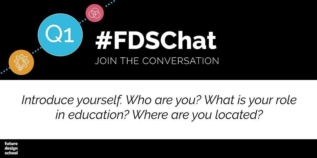 fdesignschool's tweet photo. Ready to get the conversation going? Let’s start by introducing ourselves. Q1: Introduce yourself. Who are you? What is your role in education? Where are you located? #FDSChat https://t.co/2DiwlwpyxX