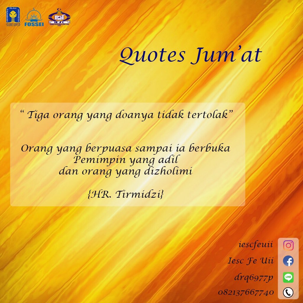 KSEI_IESCFBEUII's tweet photo. Assalamualaikum wr wb
Mari perbanyak beribadah dan berdoa.... Ungkapkan semua doa doa kita... Semoga allah subhanahu wa ta'ala mengabulkannya.. Aamiin
Wassalamualaikum wr wb
#iesc #fe #uii #yogyakarta
#fossei #fosseinasional
#quotes #jumat #quotesjumat
#kegiatanpositif https://t.co/1KVQWt9mri