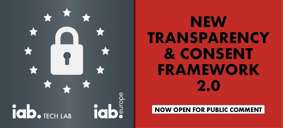 IABTechLab's tweet photo. Consumer #data #privacy: @IABEurope and @IABTechLab released the NEW Transparency &amp; #Consent Framework 2.0 with more #transparency and #choice for #consumers and #control for #publishers – in public comment until May 25. #IABTCF #GDPR – Read more: https://t.co/4WDWcDVwXr https://t.co/e7B5pn6TiH