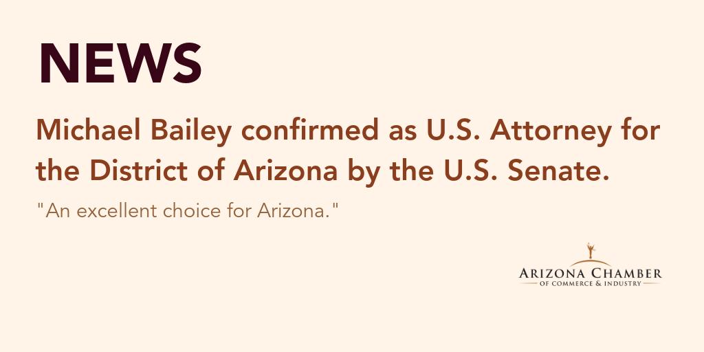 AZChamber's tweet photo. .@GlennHamer on today's confirmation of #MichaelBailey as U.S. Attny to the District of Arizona,
"An excellent choice for Arizona." https://t.co/Cr4pTZRK7l