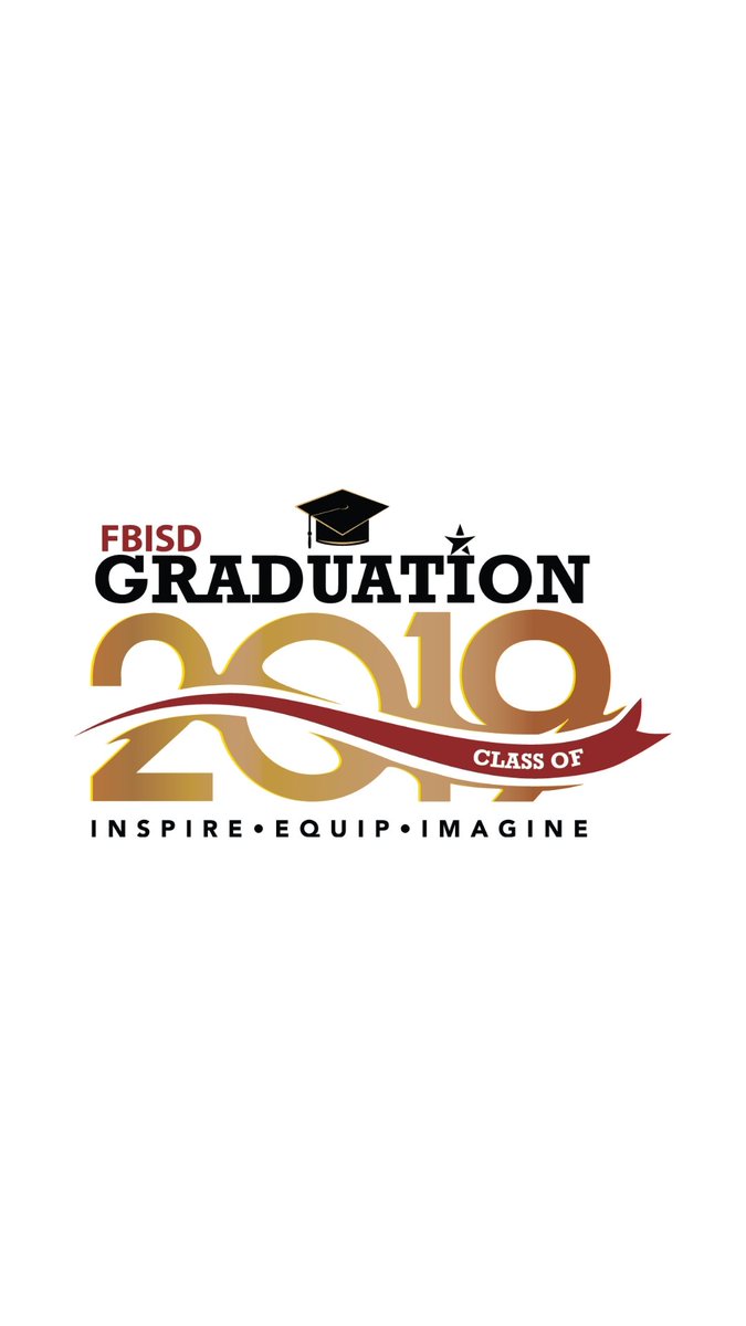 FBISD Graduation 2019 / Twitter