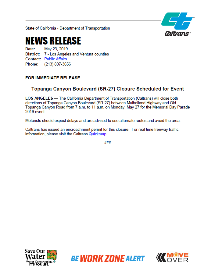 CaltransDist7's tweet photo. #LosAngeles: Topanga Canyon Boulevard (SR-27) will be closed between Mulholland Highway and Old Topanga Road from 7 a.m. to 11 a.m. on Monday, May 27 for the Memorial Day Parade 2019 event. Detour signs will be posted. Caltrans has issued a permit for this closure. https://t.co/0w1hSxGR2W