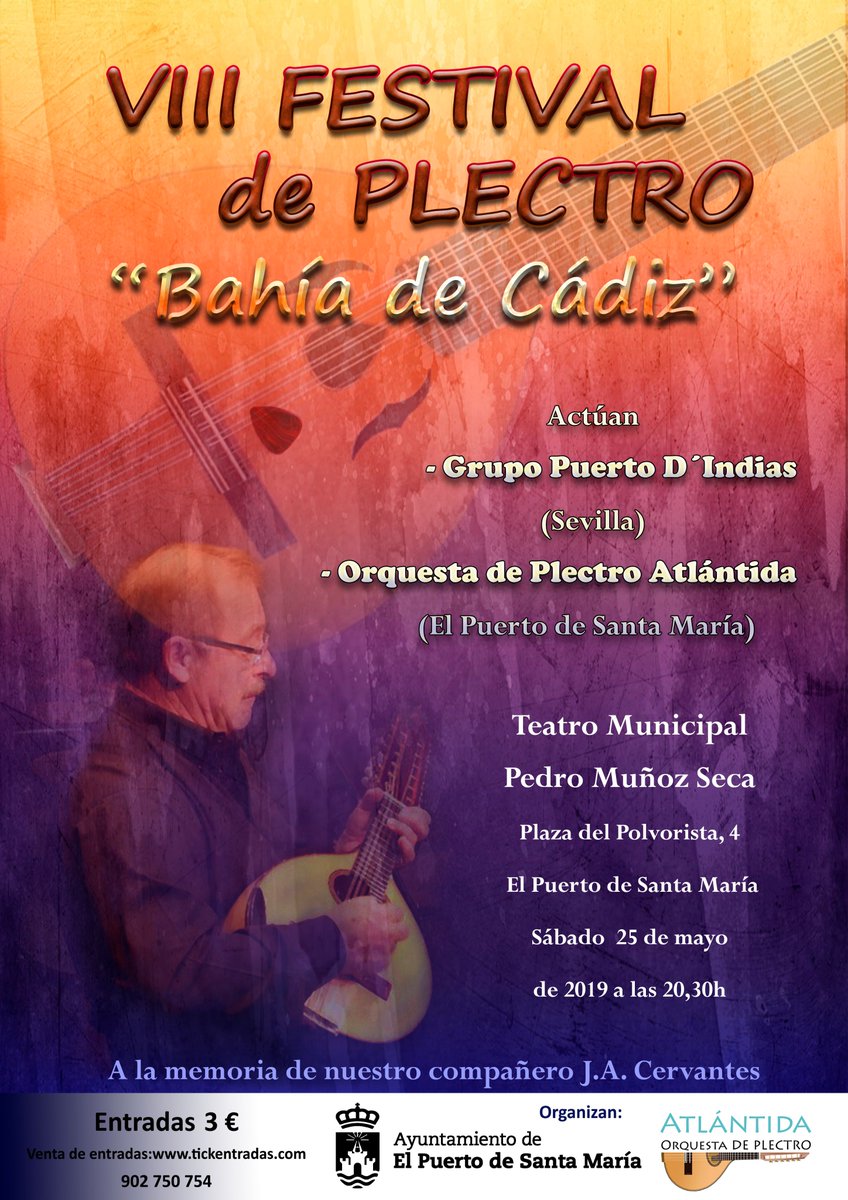 plectrocadiz_'s tweet photo. VIII Festival de plectro Bahía de Cádiz. 25 de Mayo de 2019. Participan Grupo Puerto D'Indias (Sevilla) y la orquesta Atlántida (El Puerto de Sta Mº) https://t.co/lDpUwBS5XO