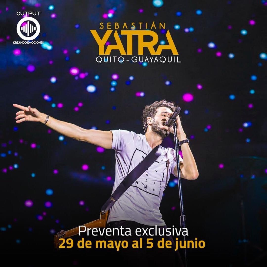 Namb2809's tweet photo. #Quito y #Guayaquil Llega el YATRA YATRA TOUR!! @SebastianYatra En 🇪🇨Vamos a cantar a todo Pulmón📢 PREVENTA DISPONIBLE del 29 de mayo al 5 de junio 🙌 #ForeverYatraEcuador #YatraYatraTour #YatraEnEcuador @GomiTwiin @VanneTwiin @andradedirak @ForeverYatraFC @UniversalMusicE https://t.co/ExwEOPn4Ra