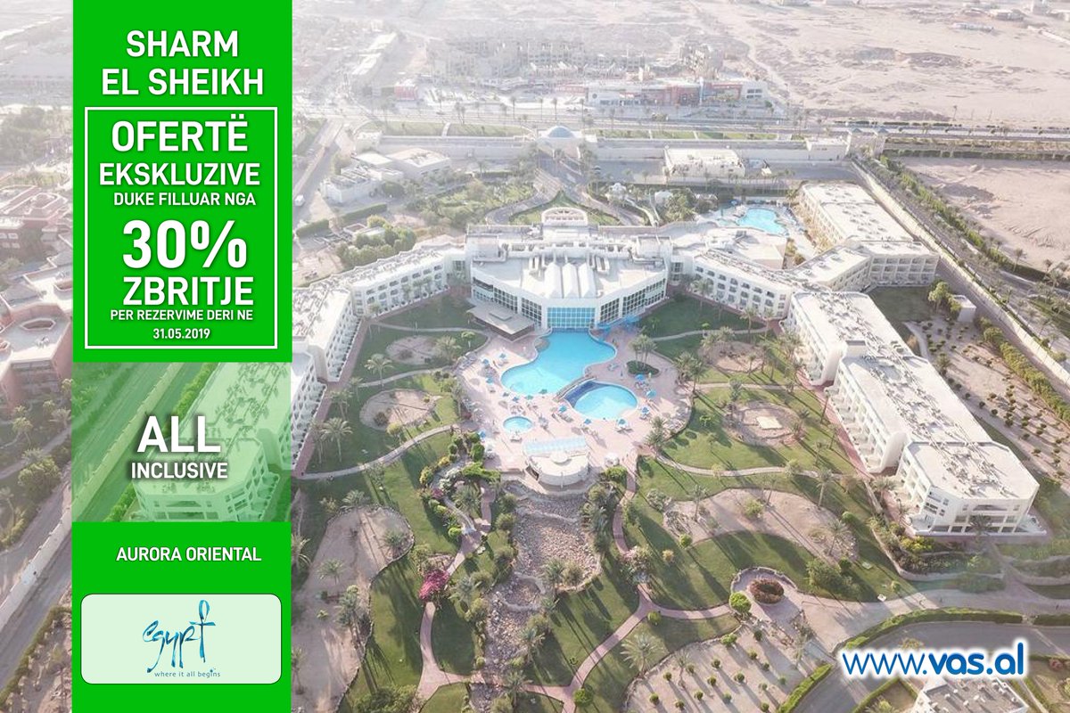 VasTour's tweet photo. 😍Sharm El Sheikh - OFERTE EKSKLUZIVE😍
🏩 Aurora Oriental 🏩
😍Duke filluar nga 30% zbritje😍
😍Per rezervime deri ne 31.05.2019😍
😍All Inclusive😍

https://t.co/xVCLhM8HnZ ose ne agjencine tende te PREFERUAR - member Vas Tour
#JoinUsLoveVas https://t.co/3lo2APqJJ5
