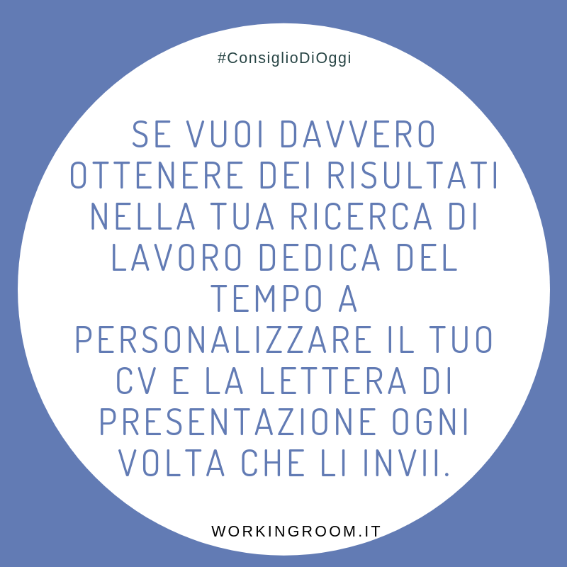 workingroom's tweet photo. Perchè la ricerca di #lavoro abbia successo, non serve a nulla inviare #CV tutti uguali: cerca di personalizzarli a seconda della candidatura, #mettendo in evidenza le competenze che pensi possano essere utili in quella posizione!
#cercolavoro #curriculum #24maggio https://t.co/7qiFhtJgYI