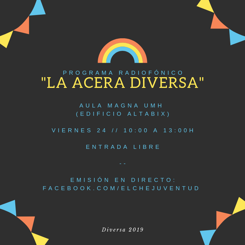 Hoy en <a href="/UniversidadMH/">UMH</a> , te esperamos en el Aula Magna de 10.00h a 13.00h en el programa de radio "La Acera Diversa", enmarcado en el <a href="/DiversaFest/">Festival Diversa Elche</a> 2019 <a href="/elchejuventud/">Elche Juventud</a> ¡Vive la radio en directo y únete a la lucha contra LGTBIfobia! La entrada es libre, ¡te esperamos!