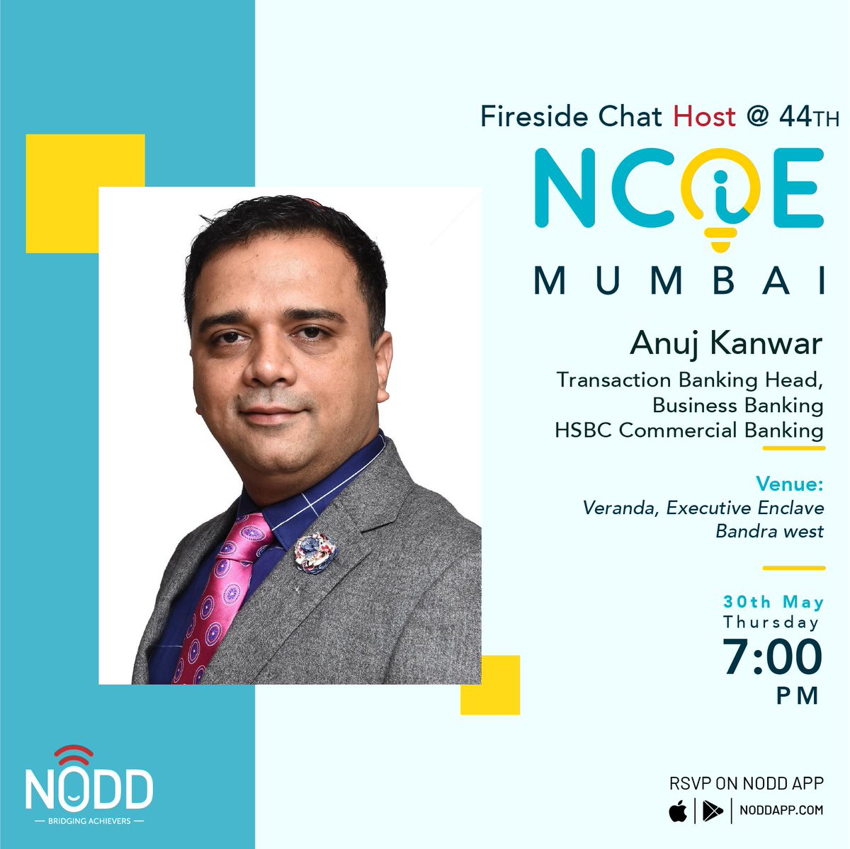 Nodd_App's tweet photo. Introducing the host for the Fireside Chat Session at the 44th NCIE Mumbai Meet:
Mr. Anuj Kanwar - Transaction Banking Head, Business Banking - HSBC Commercial Banking

Details:
When: Thurs, May 30th | 7 PM
Where: Veranda, Bandra West
RSVP: https://t.co/5cK8KUSH0N https://t.co/vh28w3ZZaR