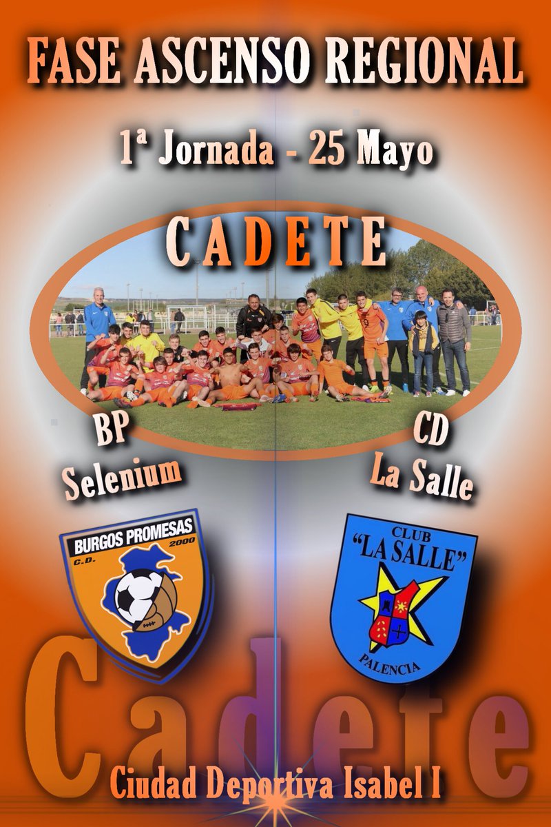 LaFactoriaBCF's tweet photo. Este sábado 25 Mayo, comienza la #FaseDeAscenso a #CadeteRegional. El #BPSelenium recibirá en la Ciudad Deportiva @ui1Universidad al #CDLaSalle de #Palencia a las 12:00. Os esperamos! https://t.co/Uxy6KWqJtw