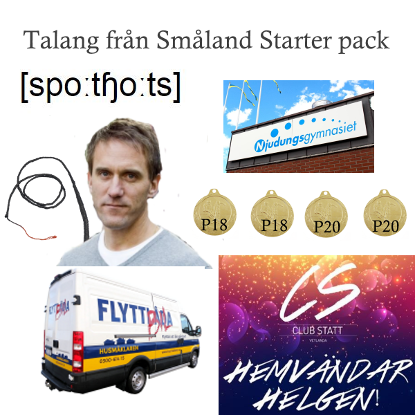ultrastermos's tweet photo. Talang från Småland Starter Pack https://t.co/xdQXdWadn8