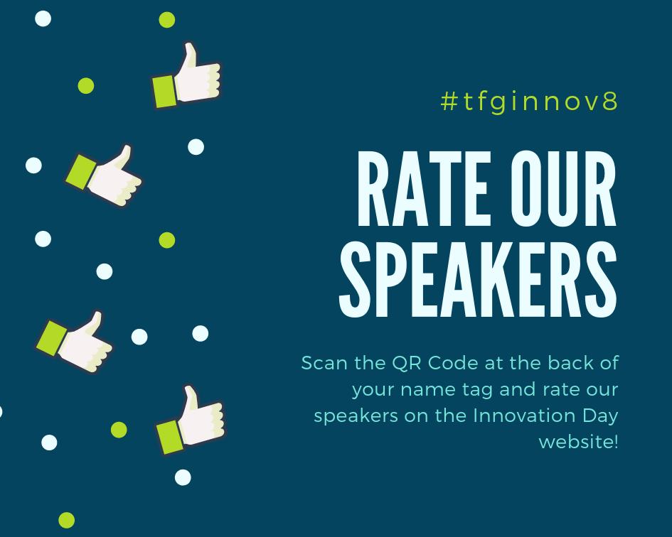 tfginnov8's tweet photo. Click here to rate our speakers https://t.co/N9ZKXgEVRN or Scan the QR code on the back of your name tag ! 👍 #tfginnov8 https://t.co/ECK5FTfeLU
