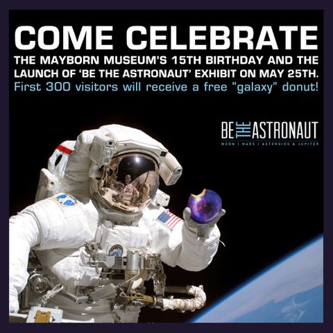 MaybornMuseum's tweet photo. Tomorrow is our 15th B-day...celebrating with the opening of Be the Astronaut ...and the first 300 visitors will receive a galaxy donut!
Museum Members-only hour at 9:00am, then general public opening at 10:00am. #maybornmuseum #wacotx #wacofun #downtownwacotx https://t.co/lIVSGnq8mV