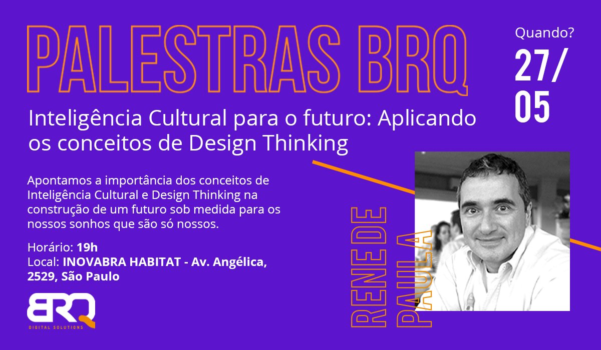 brqdigital's tweet photo. Inteligência cultural e design thinking, como convergir tudo para realizar nossos sonhos?
Dia 27/5, Rene de Paula Jr, fará uma palestra aberta ao público no InovaBra Habitat.
Inscreva-se
https://t.co/tVpQy3TZQd
#digitalbrq #paixãobrq #inovabra #designthinking #cultura https://t.co/MR9PtGR9GL